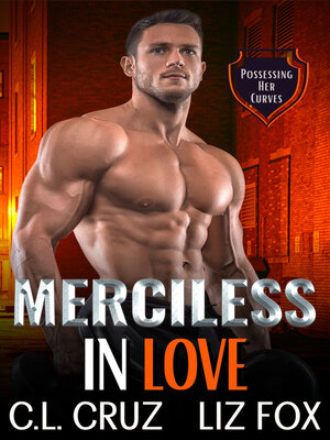 cover image of Merciless in Love